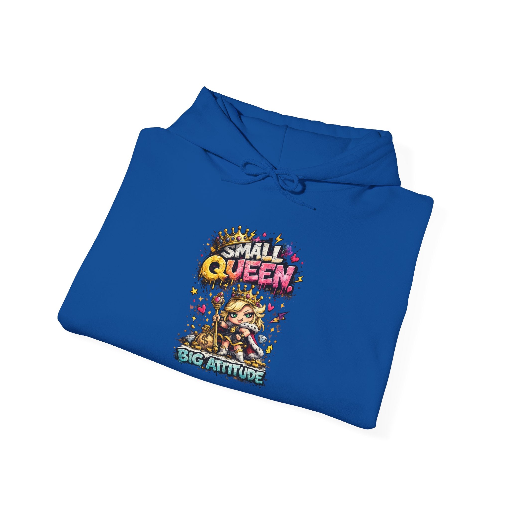 Small Queen Hoodie – Big Attitude