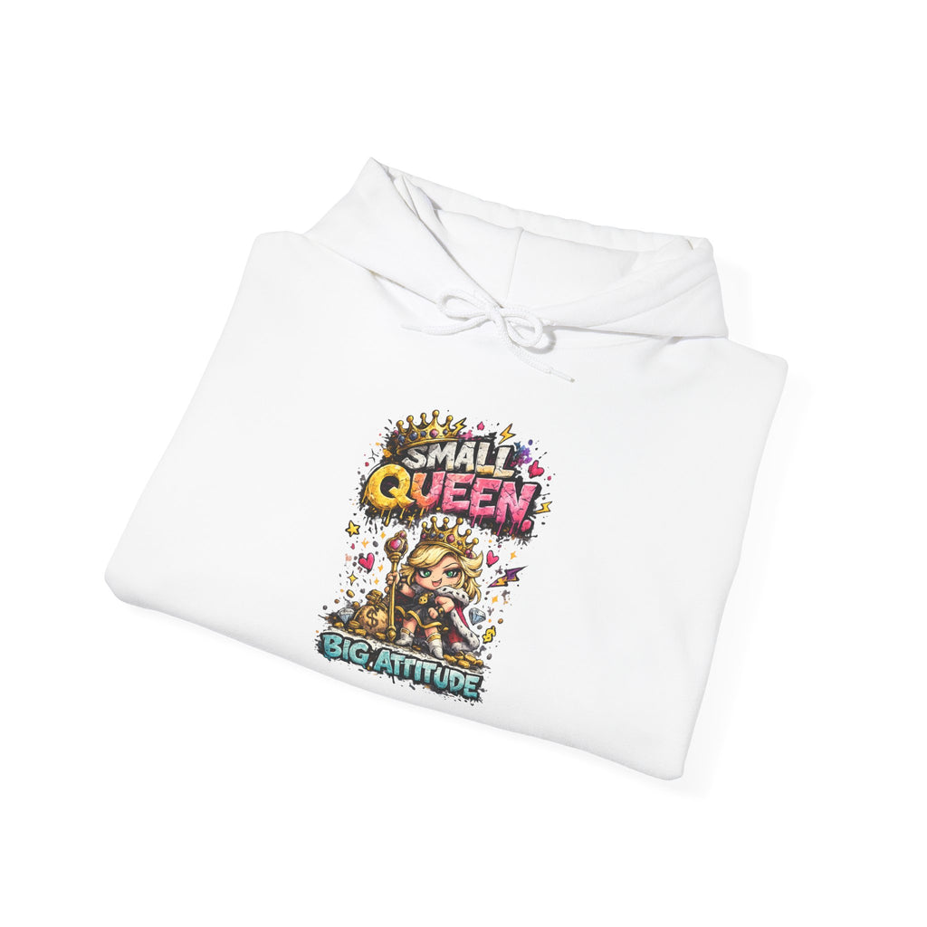 Small Queen Hoodie – Big Attitude