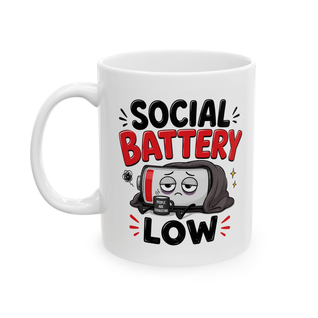 Social Battery Low Mug – Funny Introvert Coffee Cup