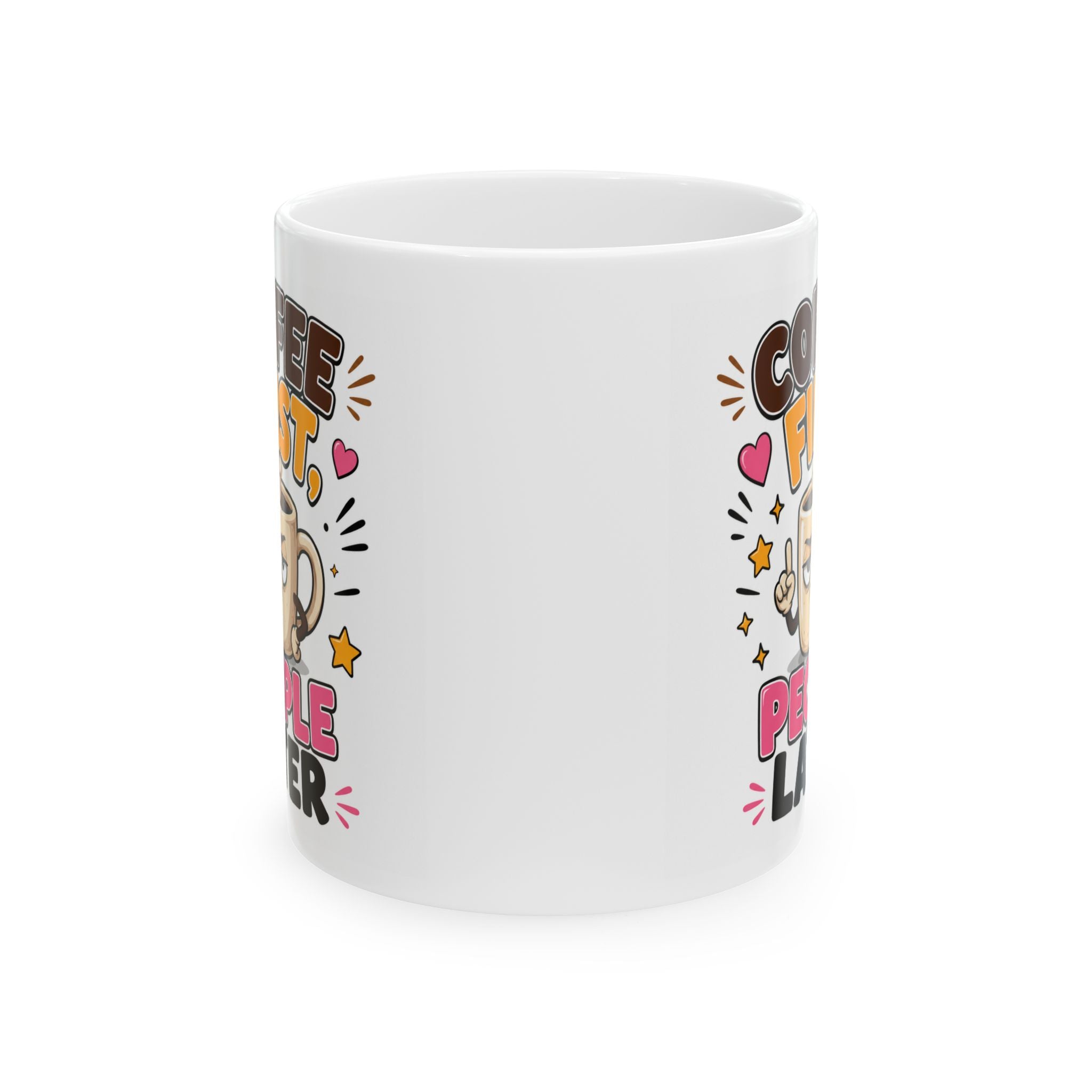 First Coffee Then People Mug – Funny Coffee Cup