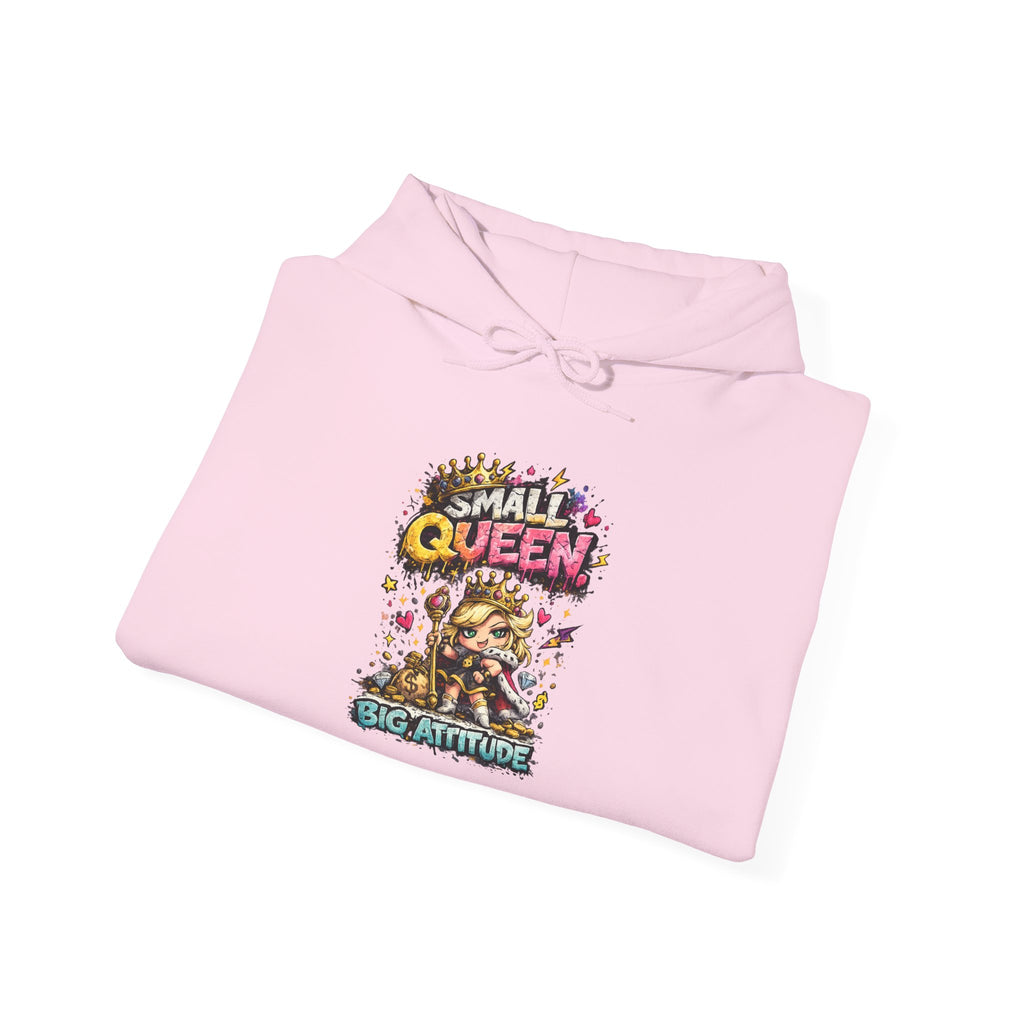 Small Queen Hoodie – Big Attitude